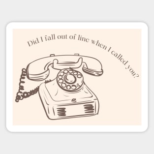 When I Called You Sticker